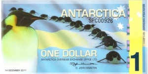 1 Dollar(Antarctica Overseas Exchange Office Ltd-Private Issue 2011) Banknote