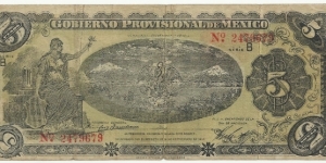 Mexico-Provisional Government  5 Pesos 1914 Banknote