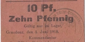 10 Pfennig from the Graudenz POW camp. (Reverse is blank) Banknote