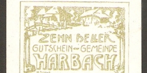Notgeld Harbach 10 Heller Banknote