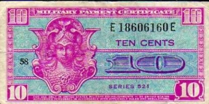 10 Cents__
pk# M 30__
ND(1954-1958)__
Military Payment Certificates Banknote
