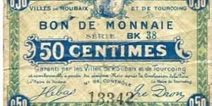 50 Centimes__
pk# NL__
Bon de Monnaie__
Ville de Roubaix et de Tourcoing__
01.08.1924 Banknote