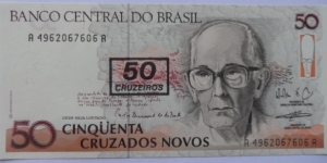 50 Cruzados
Overprint 50 Cruzeiros Banknote