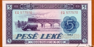 Albania | 
5 Lekë, 1964 | 

Obverse: Truck, steam train, and Viaduct | 
Reverse: Cargo ship in the sea | 
Watermark: Bank logo pattern of Stars and 