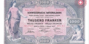 1000 Franken (Confederation-Swiss National Bank 1907/ Modern Reprint) Banknote