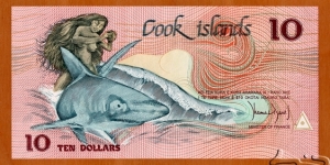 Cook Islands | 
10 Dollars/Tāra, 1987 | 

Obverse: Nude Ina holding a coconut while riding on Mango the shark | 
Reverse: Pantheon of gods | Banknote