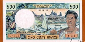 French Pacific Territories | 
500 Francs, 2003 | 

Obverse: Canoe and an outrigger sailing, Coastal landscape of the Polynesian Marquesas Islands, portrait of a younf fisherman, and Fish, corals and other underwater flora and fauna | 
Reverse: Bearded New Caledonian man, Landscape rocks representing Hienghène (Hyehen) (New Caledonia), Wooden carvings, conch shells and shell fish | 
Watermark: 