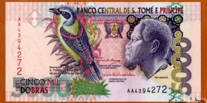 São Tomé and Príncipe | 
5,000 Dobras, 2004 | 

Obverse: Rei Amador (-1595), was said to be the King of the Angolares Kingdom and the leader of the Slave Revolt in 1595, Papa Figo bird (Oriolus oriolus), and National Coat of Arms | 
Reverse: Promenade leading to Plantation Agostinho Neto | 
Watermark: Rei Amador | Banknote