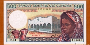 Federal Islamic Republic of the Comoros | 
500 Francs, 1994 | 

Obverse: Woman and an administration building | 
Reverse: Women carying fruits, Palm trees on beach | 
Watermark: Maltese Cross and a crescent | Banknote