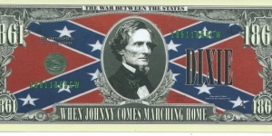 1861-1865 - Dixie - The U.S Civil War - pk# NL - ACC American Art Classics - Not Legal Tender Banknote