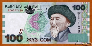 Kyrgyzstan | 
100 Som, 2002 | 

Obverse: Kyrgyz poet and singer Toqtoğul Satılğan uulu (or Toqtoğul Satılğanov) (1864-1933) | 
Reverse: Khan-Teñiri mountain peak | 
Watermark: Toqtoğul Satılğan uulu, and Electrotype 