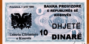 Kosovo | 
10 Dinarë, 1999 | 

Obverse: Church of St. Sophia, overprint of Albanian two headed eagle and denomination in Albanian, New date, bank name and issuer added. The text reads 