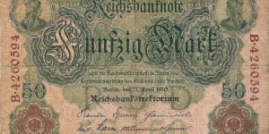 GERMAN EMPIRE
50 Mark
1910 Banknote