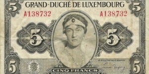 LUXEMBOURG 5 Francs
1944 Banknote