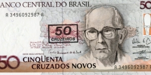 50 Brazilian cruzeiro
Front: Effigy of Carlos Drumond de Andrade (1902-1987), appearing in the background, the house and mountains of Itabira (MG)
Reverse: An engraving represents the poet on his desk in the office of writing.  Banknote