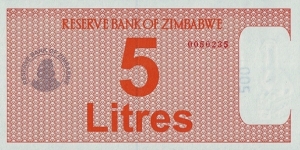Zimbabwe N.D. (2005-08) 5 Litres.

Fuel Coupon.

Printed on 500 Dollars paper. Banknote