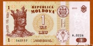 Moldova | 1 Leu, 2010 | Obverse: Effigy of Prince Stephen III of Moldavia, (aka Ștefan cel Mare (Stephen the Great)) (1433-1504), and National Coat of Arms | Reverse: Capriana Monastery which is one of the oldest monasteries of Moldova, and Arms of Ștefan cel Mare | Watermark: Ștefan cel Mare |  Banknote