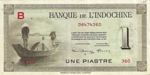 FRENCH INDOCHINA 1 Piastre
1945 Banknote