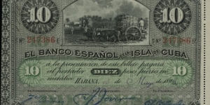 10 Pesos - El Banco Español de la Isla de Cuba Banknote