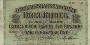 3 Rubel - Ostbank für Handel und Gewerbe, Darlehnskasse Ost. Banknote