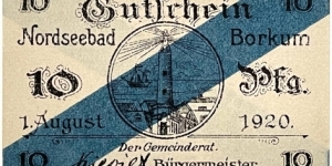 10 Pfennig (Notgeld / Borkum-East Frisian Islands/ Weimar Republic 1920) Banknote