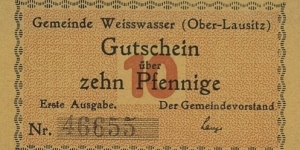 10 Pfennig - Notgeld. Weisswasser (Weißwasser/Oberlausitz) Banknote