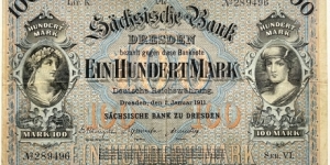 100 Mark (Regional Issue / Saxony Note Issuing Bank of Dresden / German Empire 1911)  Banknote