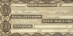 BANK OF WINDSOR, VT 5 Dollars (Unissued) Banknote