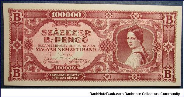 Hungary 100,000 Pengo 1945, Post WWII Inflation.

NOT FOR SALE Banknote