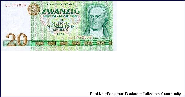 Germany Democratic Republic
20 Mark der DDR
Johann Wolfgang Goethe Banknote