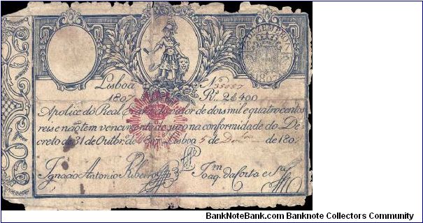 2400 Reales.

This is probably more of a bond and was redeemed in 1828. Banknote