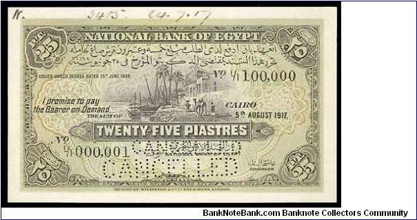 First 25 piasters of Egypt 
Set of four Notes 
Prefix L/1 , L/2 , L/3 and L/4
P10a
Different dates in 1917 SPECIMEN
The Set is worth $4000 Banknote