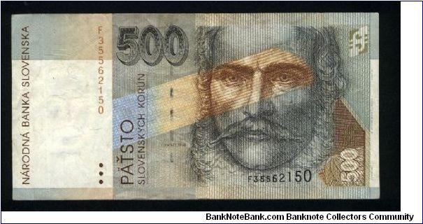 500 Korun.

Ludovit Stur on face; Bratislava castle and St. Michael's Church on back.

Pick #27 Banknote
