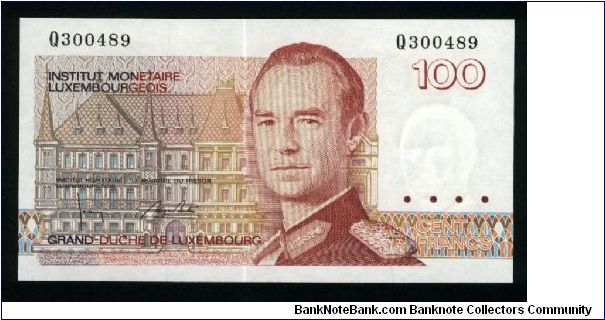 100 Francs.

Grand Duke Jean and building on face; city of Luxembourg scene on back.

Pick #58b Banknote