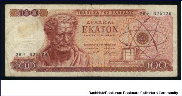 100 Drachmai.

Demokritos, building and atomic symbol on face; University at center on back.

Pick #196b Banknote