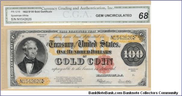 Extremely rare $100 Gold Certificate in CGA 68 . Finest known Banknote