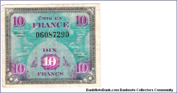 ten francs Allied military currency  my #1 Banknote