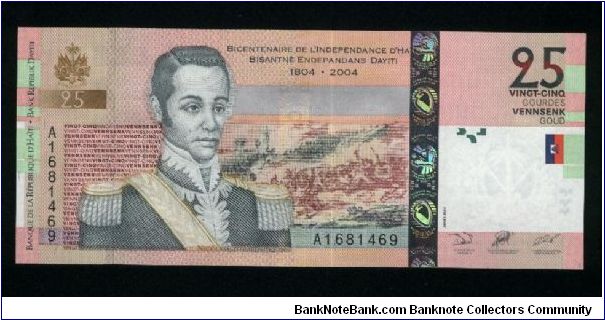 25 Gourdes.

Commemorative Issue (200th Anniversary of Independence).

Nicolas Geffrard on face; Fortresse des Platons at Dussis on back.

Pick-NEW Banknote