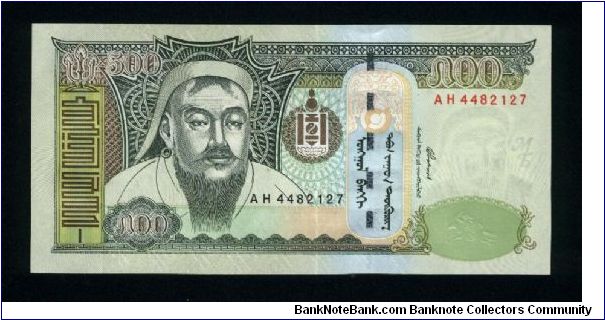 500 Tugrik.

Genghis Khan at left, embossed 500 below arms on face; ox drawn yurte, village at center right on back.

Pick #64 Banknote