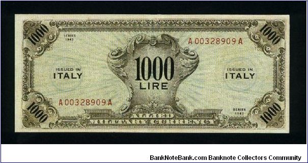 1,000 Lire.

American Allied Occupation Currency (W.W. II).
Printed by Forbes Lithograf Corporation; Boston.

Arms and face value on face; arms on back.

Pick #M17 (General Issues, Volume two). Banknote