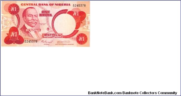 Nigeria 1 Naira Front Design: Sir Herbert Macauley. 1 naira note first was introduced in 1973 and in 1979 the new issues carried the portrait of Sir Herbert Macauley. In 1992 the 1 naira note was withdrawn from circulation and replaced with the 1 naira coin. Banknote