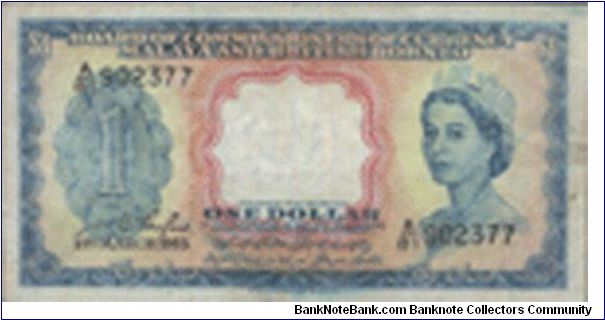 1 Dollars dated 21.3.1953 

Obverse:Portrait of HM Queen Elizabeth ll With tiger's head watermark in centre

Reverse:Design crests of the participating states including Brunei & Singapore on a ornamental design

Signed by W C Taylor

Engraved & printed by Waterlow & Sons Ltd, London. Blue & pink 

Size:121x63mm 

Series no: A81 902377

OFFER VIA EMAIL Banknote