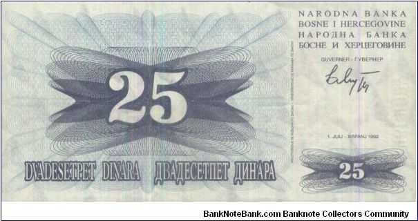 25 Dinara, Dated 1 July 1992 Banknote