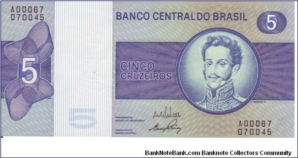 Brazil, 5 Cruzeiros.

Dating from the late 1970's/early 1980's Banknote
