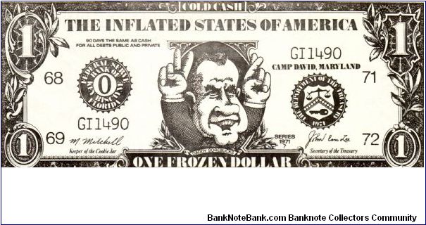 POLITICAL Anti-Tricky Dicky Nixon $1 (Nixon was the worse US President until George W. came along) Banknote