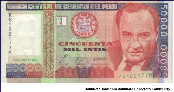 A Series 50000 Intis No:A6122177M Dated 28 June 1988 
Obverse: Victor Raul Haya de la Torre Reverse: Congreso Nacional (National Congress) Banknote