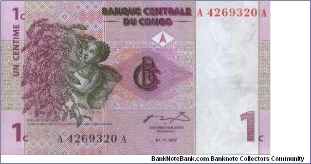 AA Series 
No:A4269320A REPLACEMENT Z

Congo Democratic Republic

1 Centime 
Dated 1 November 1997 

Obverse:Coffee Picker

Reverse:Nyiragongo Volcano.

Size:120x70 mm.

Multicolour Printed

Watermark:Yes

BID VIA EMAIL Banknote