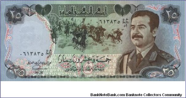 INVEST NOW!
25 Dinars Dated 1986,Central Bank Of Iraq.
Obverse:Portrait  of Saddam Hussein with a Army Attire & One Battalion of Soldiers with Horses 
Reverse:A Famous Martyr's Monument in Baghdad.
Watermark:Portraitof SADDAM HUSSEIN Printed & Engraved: Fibre Paper. 
Security Thread: YES
Size: 173x81mm
WHILE STOCK LAST!

SOLD!!!!! Banknote
