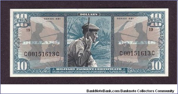 $10 MPC
series 681

obv: Special Forces Master Sergeant

rev: M48A4 Patton Tank Banknote