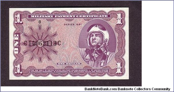 $1 MPC
series 681

obv: Air Force Fighter Pilot

rev: F-100 'Super Sabre' Thunderbirds Banknote